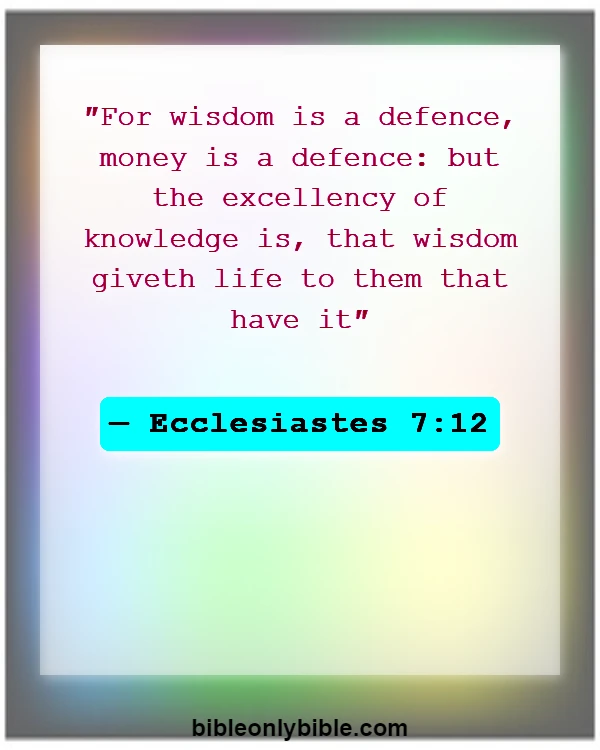 Bible Verses About Adventure (Ecclesiastes 7:12)