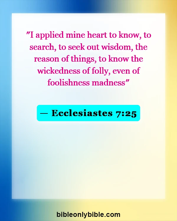 Bible Verses About Sin Makes You Stupid (Ecclesiastes 7:25)