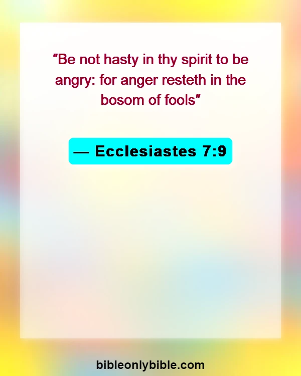 Bible Verses About Do Not Go To Bed Angry (Ecclesiastes 7:9)