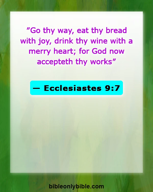 Bible Verses About Drunkenness (Ecclesiastes 9:7)