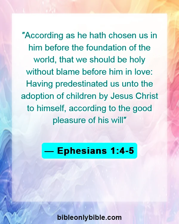 Bible Verses About Short (Ephesians 1:4-5)
