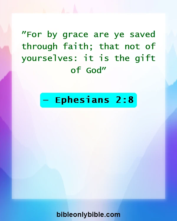 Bible Verses About Eternal Life In Hell (Ephesians 2:8)