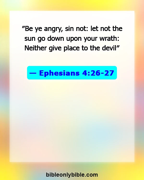 Bible Verses About Apologizing To Someone (Ephesians 4:26-27)