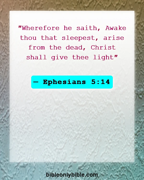 Bible Verses About Revival And Spiritual Awakening (Ephesians 5:14)