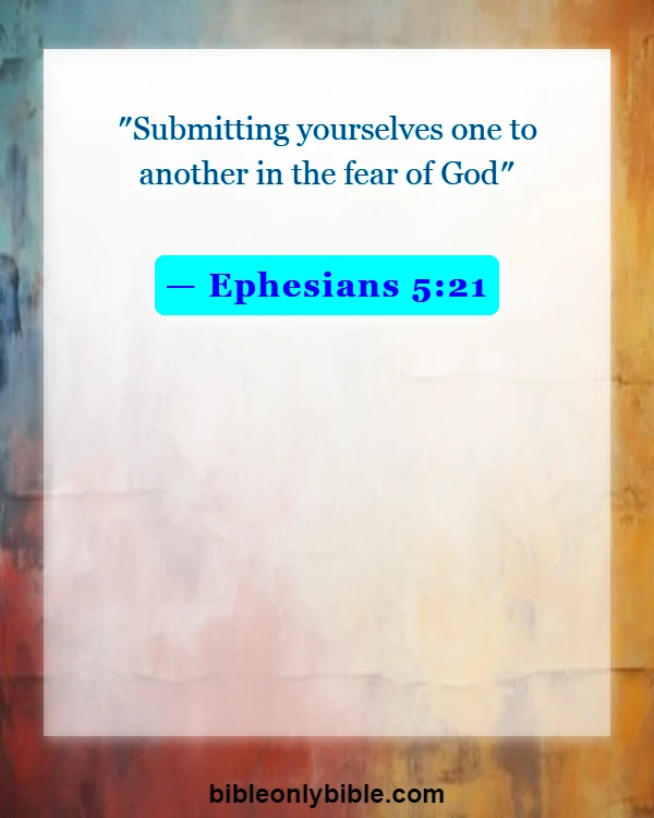 Bible Verses About Disrespecting Your Wife (Ephesians 5:21)