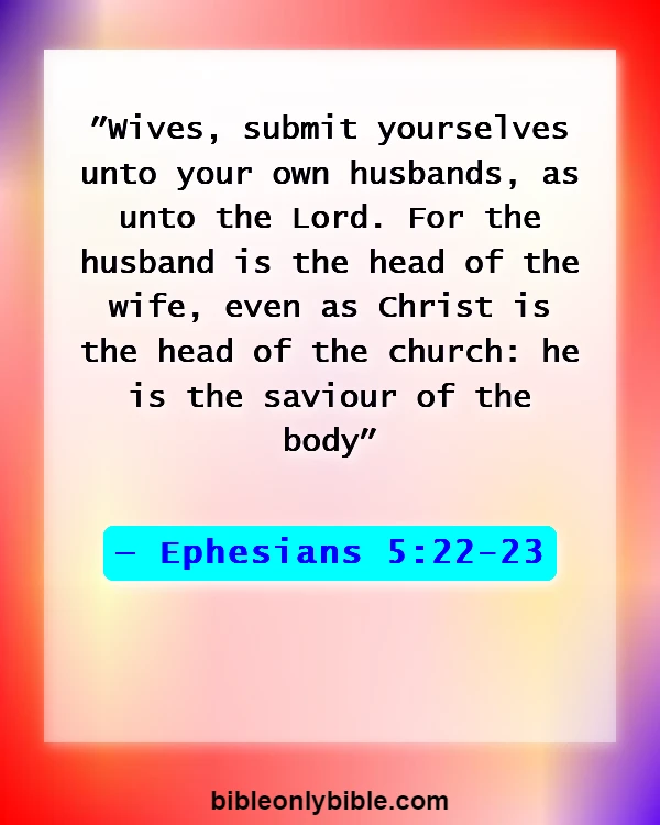 Bible Verses About Virtuous Woman (Ephesians 5:22-23)