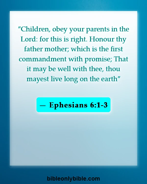 Bible Verses About Disrespecting Your Mother (Ephesians 6:1-3)