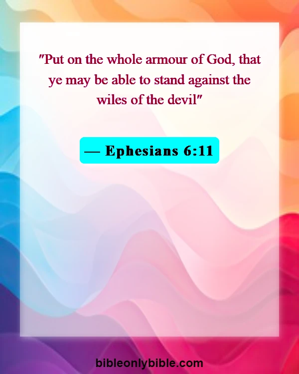 Bible Verses About Enemies Defeated (Ephesians 6:11)