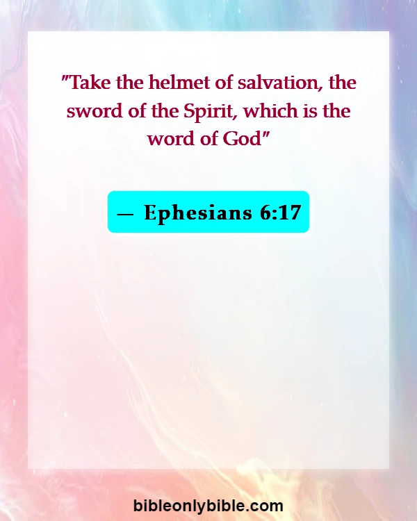 Bible Verses About A Warrior For God (Ephesians 6:17)
