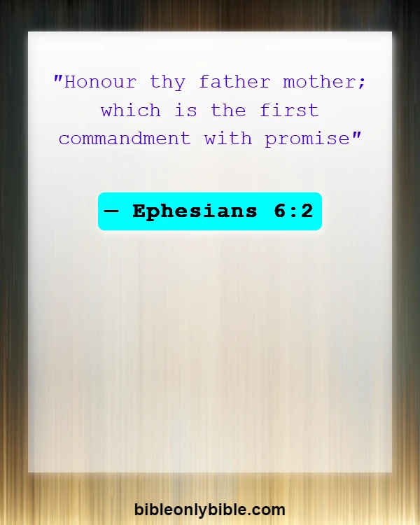 Bible Verses About Disrespecting Your Mother (Ephesians 6:2)