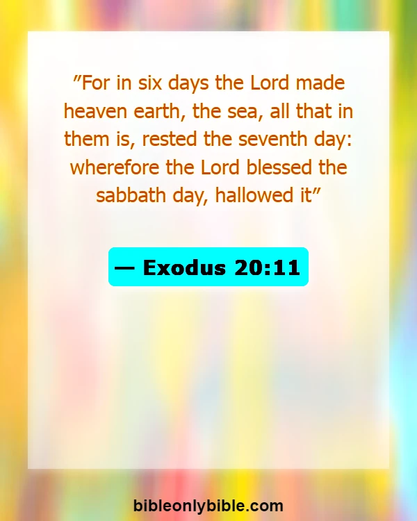 Bible Verses About Tuesday (Exodus 20:11)