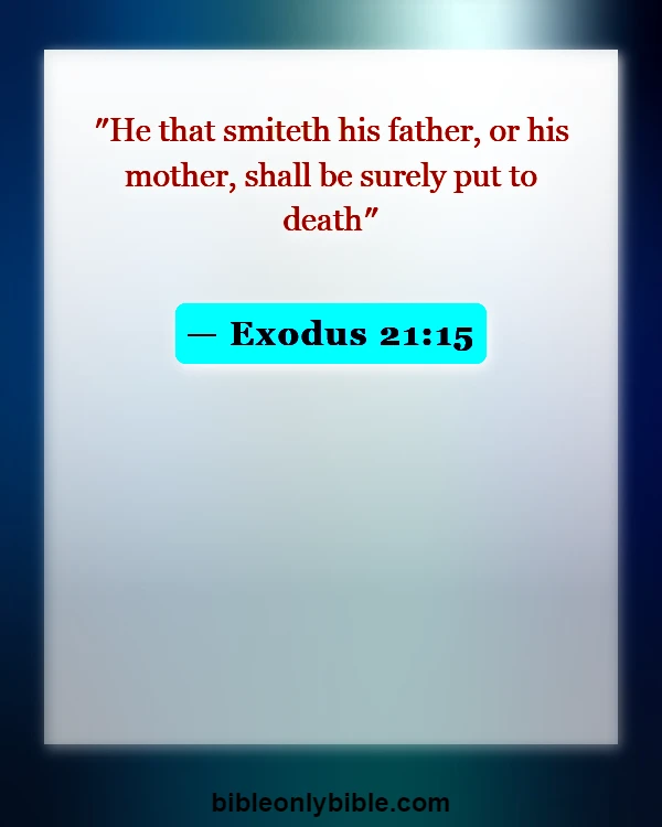 Bible Verses About Disrespecting Your Mother (Exodus 21:15)