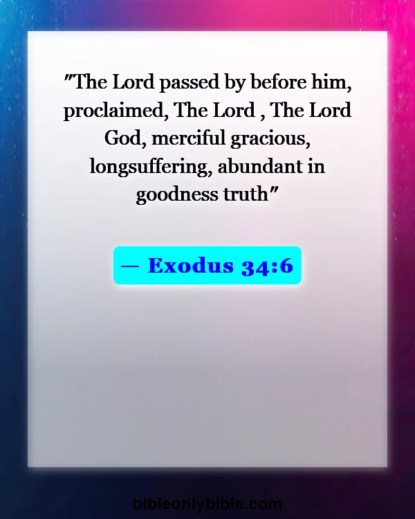 Bible Verses About God Waiting For You (Exodus 34:6)