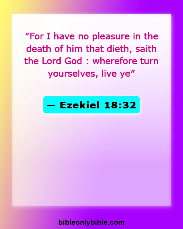 Bible Verses About God's Warnings (Ezekiel 18:32)