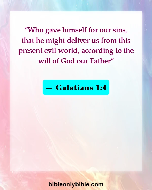 Bible Verses About Love Of Jesus Christ (Galatians 1:4)
