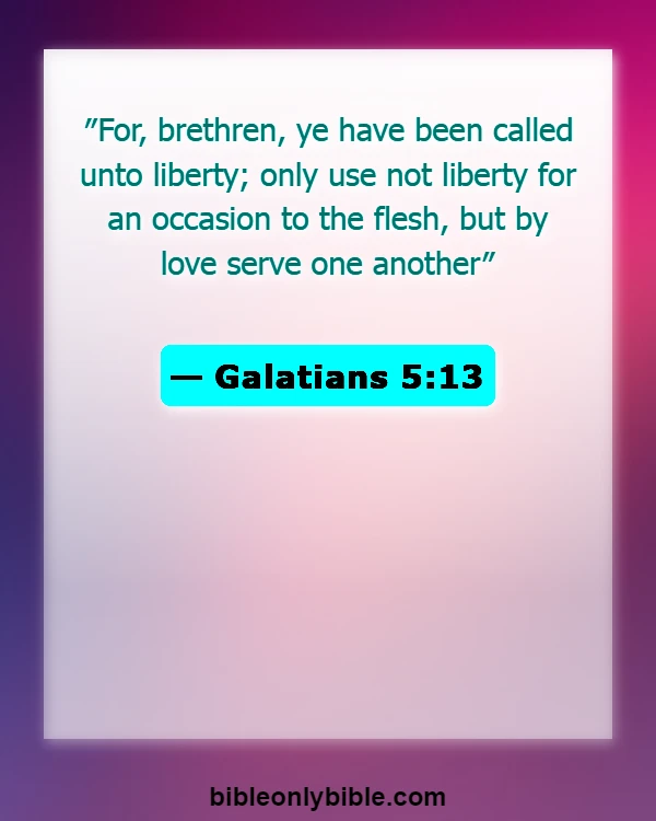Bible Verses About Exposing Your Body (Galatians 5:13)