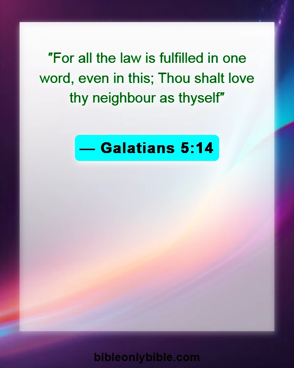 Bible Verses About Exposing Your Body (Galatians 5:14)