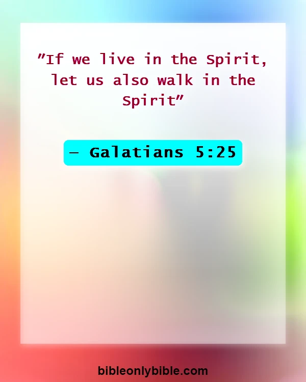 Bible Verses About Bearing Fruit (Galatians 5:25)