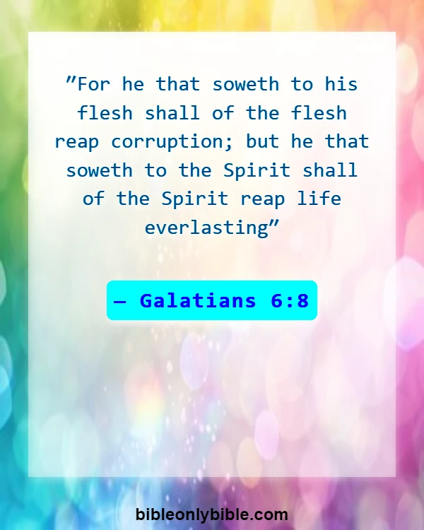 Bible Verses About For Eternal Life (Galatians 6:8)