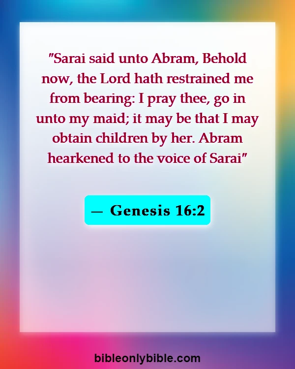 Bible Verses About Husband Listen To Your Wife (Genesis 16:2)