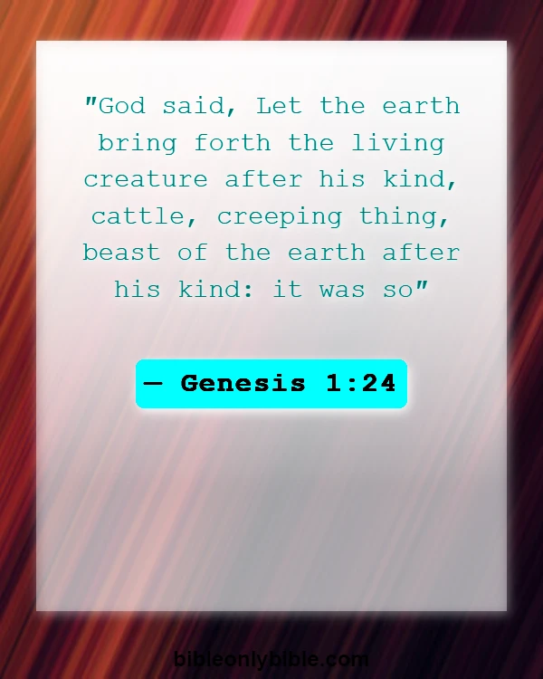 Bible Verses About God's Beautiful Creation (Genesis 1:24)