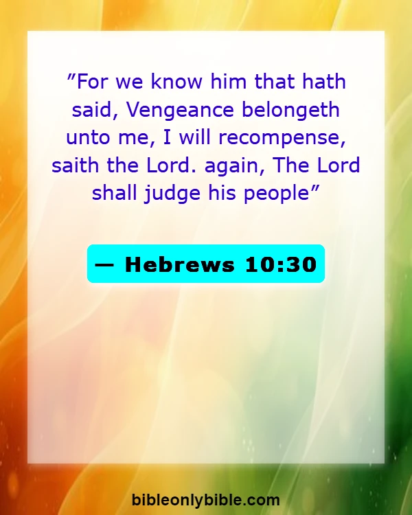 Bible Verses About Fairness And Equality (Hebrews 10:30)