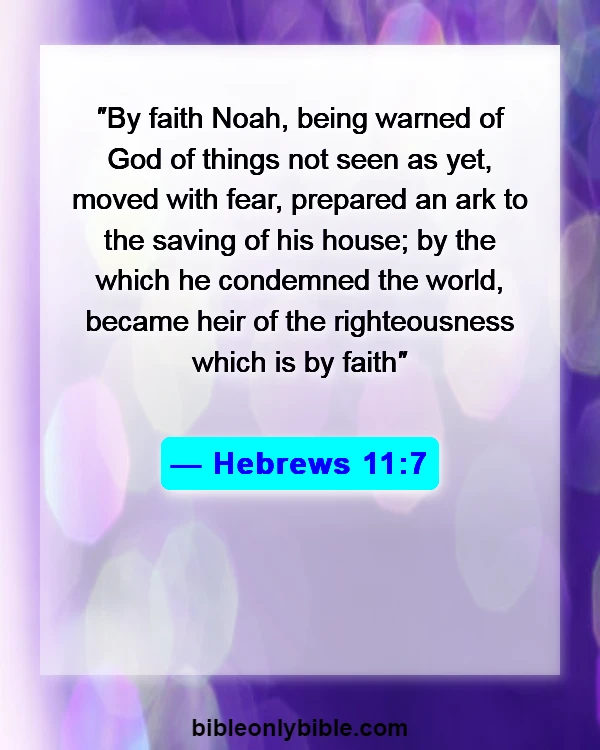 Bible Verses About Consistency (Hebrews 11:7)