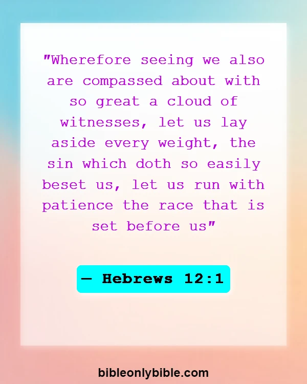 Bible Verses About Running The Race (Hebrews 12:1)
