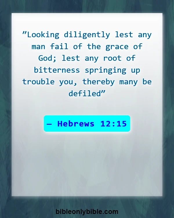 Bible Verses About Cynical (Hebrews 12:15)