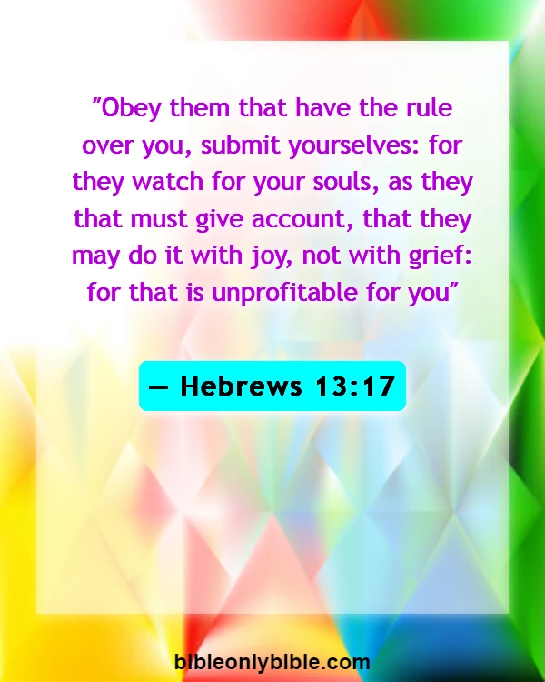 Bible Verses About Disrespecting Others (Hebrews 13:17)