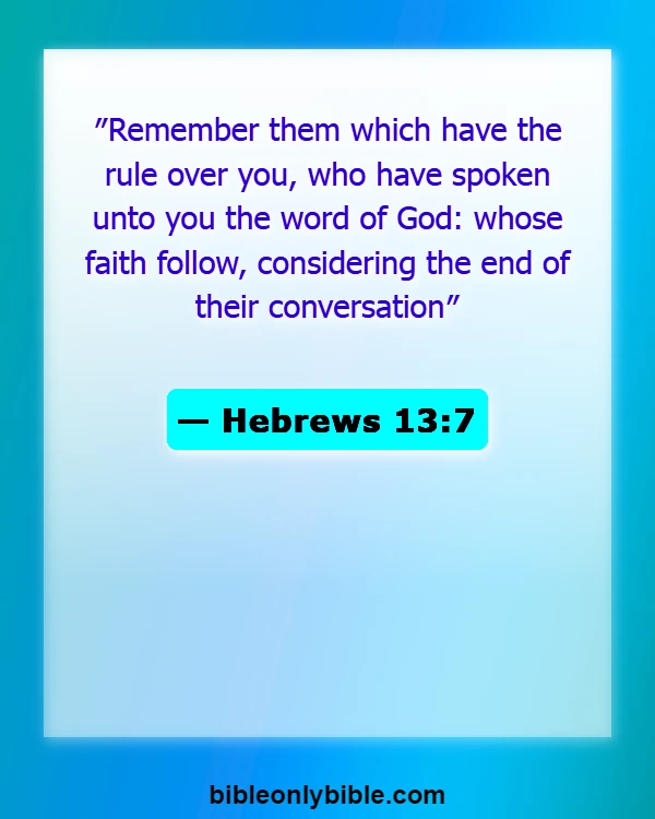 Bible Verses About Age And Wisdom (Hebrews 13:7)