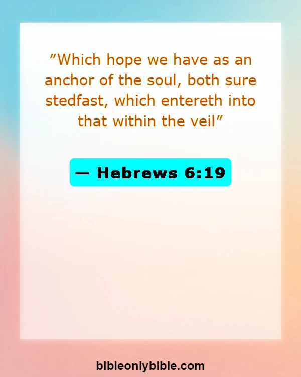 Bible Verses About Anchors (Hebrews 6:19)