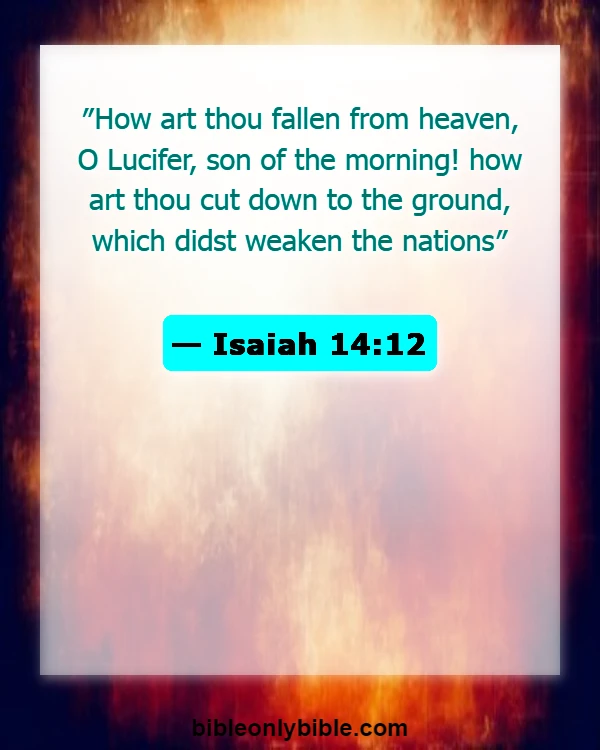 Bible Verses About Satan Falling (Isaiah 14:12)