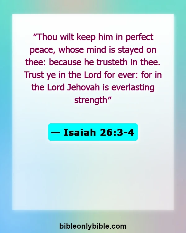 Bible Verses About Problems In Life (Isaiah 26:3-4)