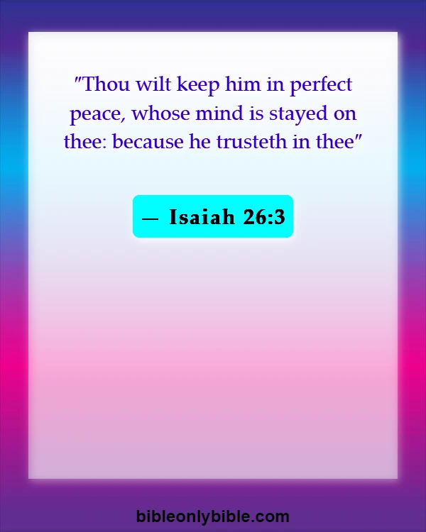 Bible Verses About Peace In The Presence Of God (Isaiah 26:3)