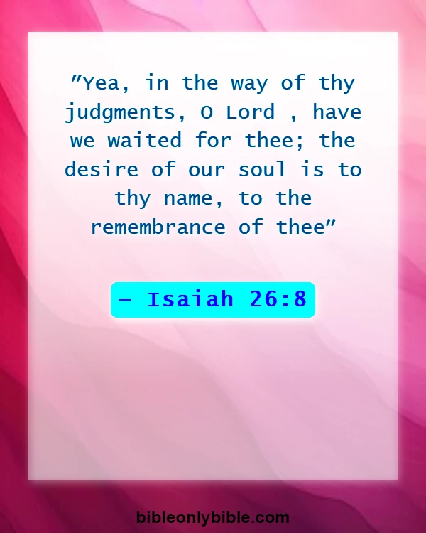 Bible Verses About Honoring God's Name (Isaiah 26:8)