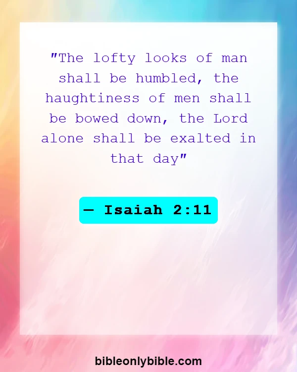 Bible Verses About Arrogance (Isaiah 2:11)