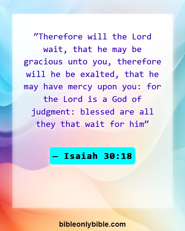 Bible Verses About Fairness And Equality (Isaiah 30:18)