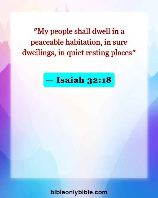 Bible Verses About Bless A New Home (Isaiah 32:18)