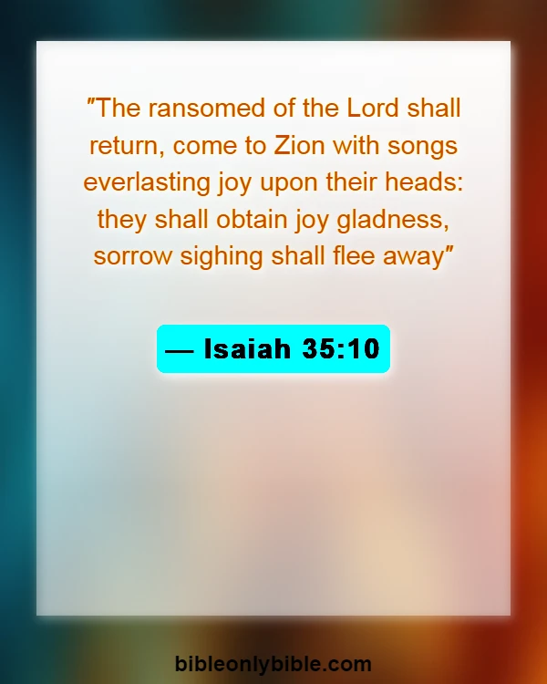 Bible Verses About Joy (Isaiah 35:10)