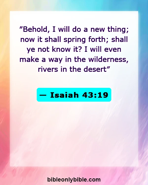 Bible Verses About Forgetting The Past (Isaiah 43:19)