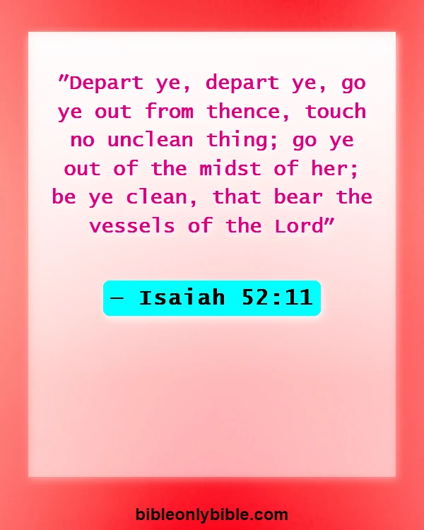 Bible Verses About Sanctification (Isaiah 52:11)