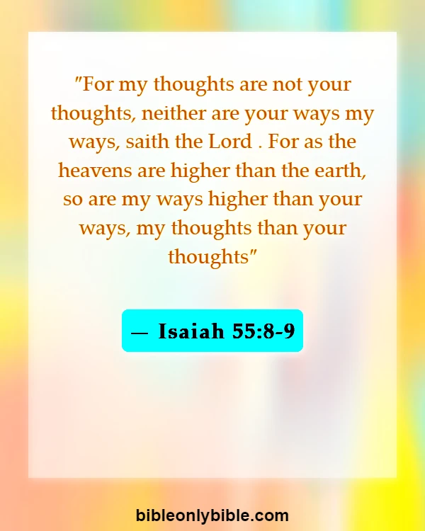 Bible Verses About Patience And God's Timing (Isaiah 55:8-9)