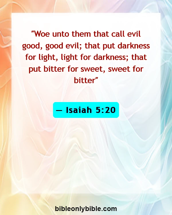 Bible Verses About Making Fun Of God (Isaiah 5:20)
