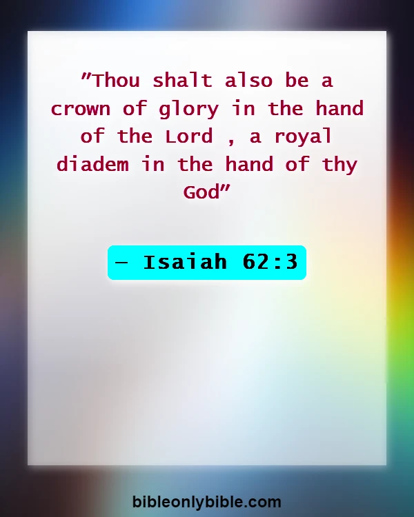 Bible Verses About Beauty Of Woman (Isaiah 62:3)