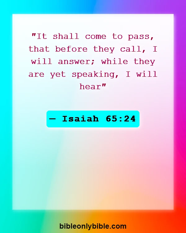 Bible Verses About Calling Out To God (Isaiah 65:24)
