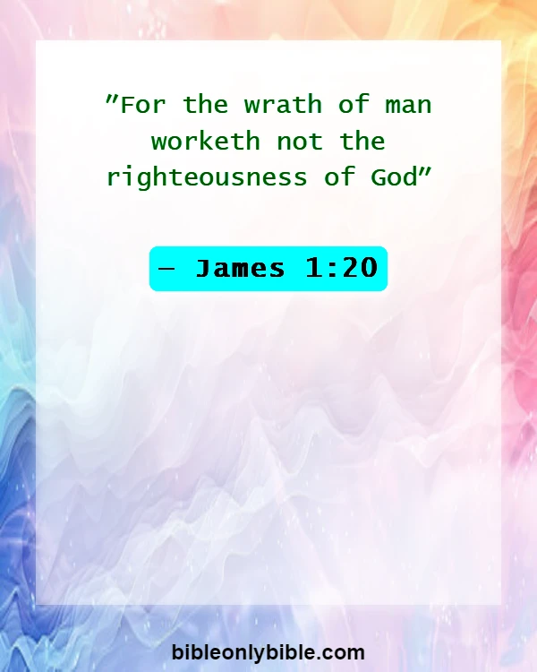 Bible Verses About A Wife That Disrespects Her Husband (James 1:20)