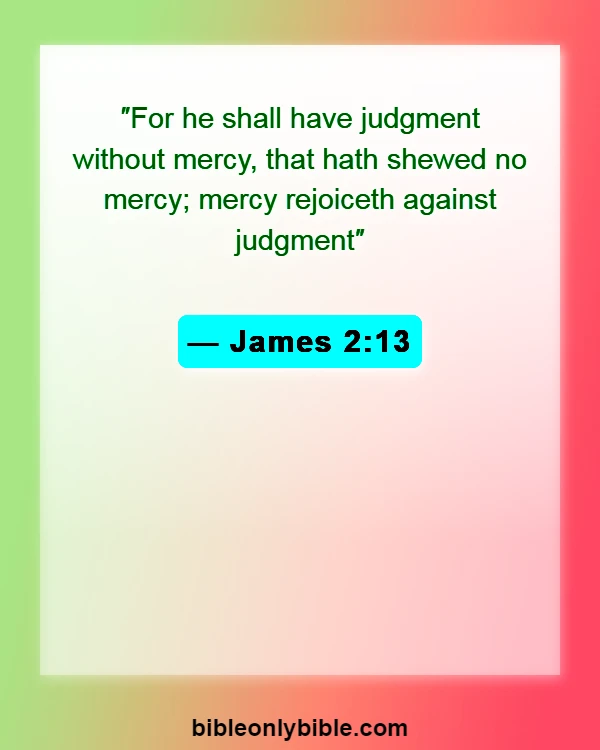 Bible Verses About Not Judging (James 2:13)