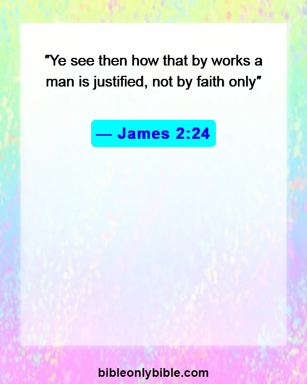 Bible Verses About Going To Heaven (James 2:24)