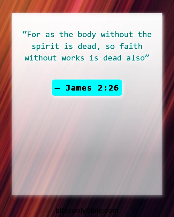 Bible Verses About Who Will Go To Hell (James 2:26)